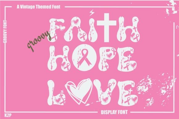 Groovy Faith Hope Love: A Typeface for Memorable Brands