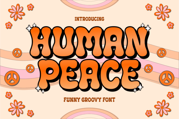 Human Peace: A Groovy Typeface for Editorial Joy