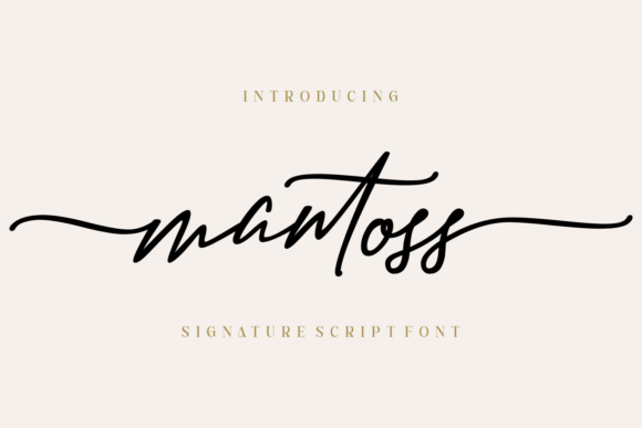 Mantoss: A Luxurious Script Font