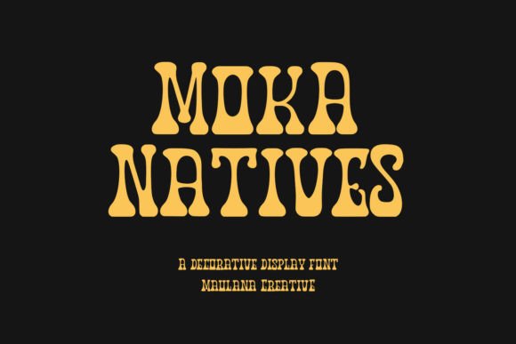 Moka Natives: The Groovy Serif Font for Handmade Brands