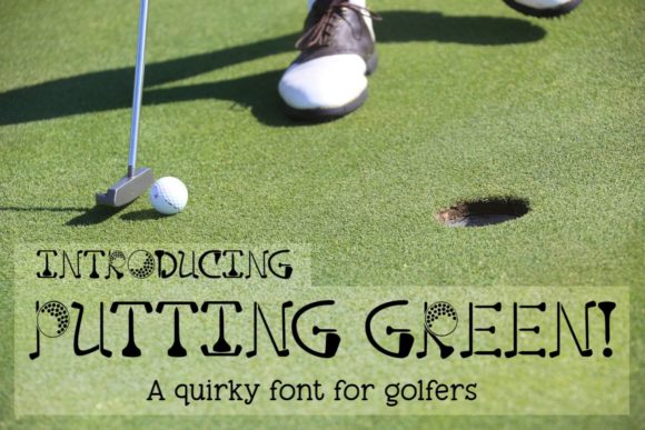 Putting Green: A Quirky Golf Font for Campaigns